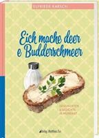 Verlag Matthias Ess Eich mache deer e Budderschmeer