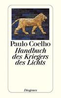 Paulo Coelho Handbuch des Kriegers des Lichts