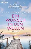 Ella Thompson Ein Wunsch in den Wellen - Stonebridge Island 1