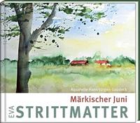 Eva Strittmatter, Hans-Jürgen Gaudeck Märkischer Juni