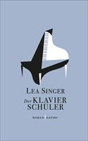 Lea Singer Der Klavierschüler