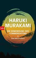 Haruki Murakami Die Ermordung des Commendatore I - Eine Idee erscheint