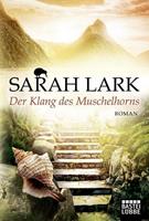 Sarah Lark Der Klang des Muschelhorns