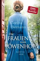 Van Ditmar Boekenimport B.V. Die Frauen Vom Löwenhof - Agnetas Erbe - Bomann, Corina