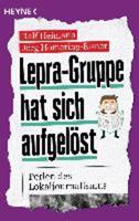 LEPRA-GRUPPE HAT SICH AUFGEL S. Perlen des Lokaljournalismus, UNKNOWN, Paperback