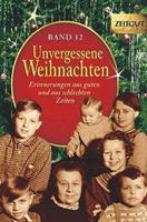 Zeitgut Verlag Unvergessene Weihnachten - Band 12