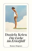 Daniela Krien Die Liebe im Ernstfall