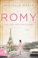 Michelle Marly Romy und der Weg nach Paris