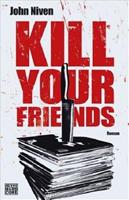 John Niven Kill Your Friends