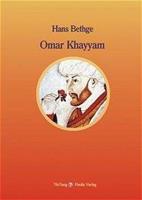 Omar Khayyam, Hans Bethge Nachdichtungen orientalischer Lyrik / Omar Khayyam