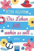 Van Ditmar Boekenimport B.V. Das Leben Fällt, Wohin Es Will - Hülsmann, Petra