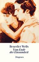 Benedict Wells Vom Ende der Einsamkeit