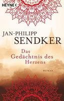 Jan-Philipp Sendker Das Gedächtnis des Herzens