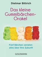Dietmar Bittrich Das kleine Gummibärchen-Orakel
