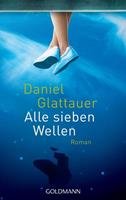 Daniel Glattauer Alle sieben Wellen