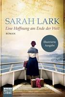 Sarah Lark Eine Hoffnung am Ende der Welt / Die weiße Wolke Saga Bd.4