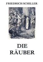 Friedrich Schiller Die Räuber