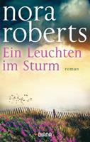 Nora Roberts Ein Leuchten im Sturm