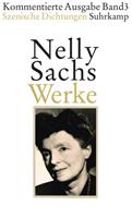 Nelly Sachs Werke. Kommentierte Ausgabe in vier Bänden