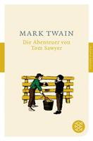 Mark Twain Die Abenteuer von Tom Sawyer
