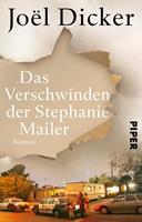 Joël Dicker Das Verschwinden der Stephanie Mailer