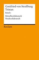 Gottfried Strassburg Tristan. Band 1: Text (Verse 1–9982)