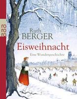 Ruth Berger Eisweihnacht