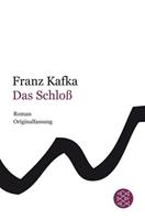 Franz Kafka Das Schloß