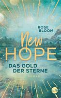 Rose Bloom New Hope - Das Gold der Sterne