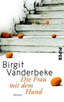 Van Ditmar Boekenimport B.V. Die Frau Mit Dem Hund - Vanderbeke, Birgit