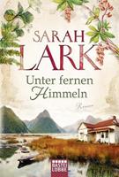 Sarah Lark Unter fernen Himmeln