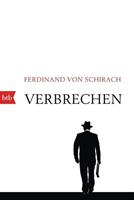 Ferdinand von Schirach Verbrechen