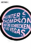 Hunter S. Thompson Angst und Schrecken in Las Vegas