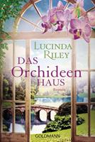 Lucinda Riley Das Orchideenhaus