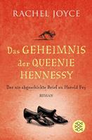Rachel Joyce Das Geheimnis der Queenie Hennessy / Harold Fry & Queenie Hennessy Bd. 2