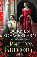 Philippa Gregory Dornenschwestern - Die Rosenkriege 04