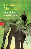 Haruki Murakami Der Elefant verschwindet