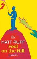 Matt Ruff Fool on the Hill