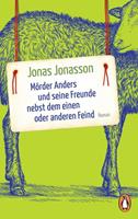Jonas Jonasson Mörder Anders und seine Freunde nebst dem einen oder anderen Feind