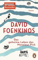 David Foenkinos Das geheime Leben des Monsieur Pick