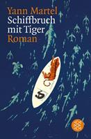 Yann Martel Schiffbruch mit Tiger
