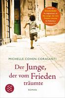 Michelle Cohen Corasanti Der Junge, der vom Frieden träumte