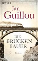 Jan Guillou Die Brückenbauer