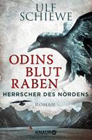 Ulf Schiewe Herrscher des Nordens - Odins Blutraben
