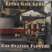 Linda Gail Lewis - Gas Station Flowers (CD)