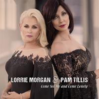 Lorrie Morgan & Pam Tillis - Come See Me & Come Lonely (CD)