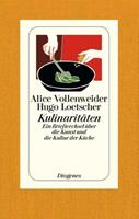 Alice Vollenweider, Hugo Loetscher Kulinaritäten