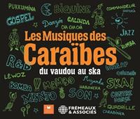 Galileo Music Communication Gm / Fremeaux & Associes Les Musiques Des Caraibes,Du Vaudou Au Ska