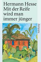 Van Ditmar Boekenimport B.V. Mit Der Reife Wird Man Immer Jünger - Hesse, Hermann
