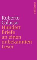 Roberto Calasso Hundert Briefe an einen unbekannten Leser
